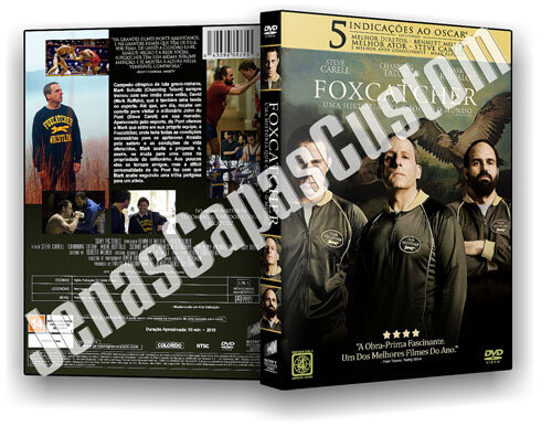 Foxcatcher - Uma História Que Chocou O Mundo