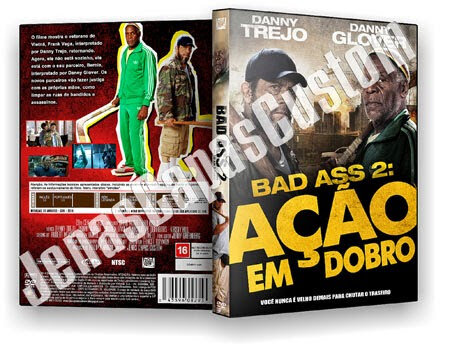 Bad Ass 2 - Ação Em Dobro