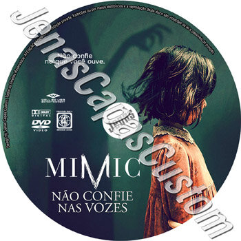 Mimic - Não Confie Nas Vozes