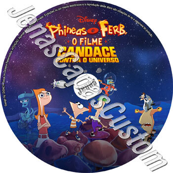 Phineas E Ferb - O Filme - Candace Contra O Universo