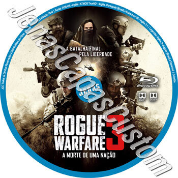 Rogue Warfare 3 - A Morte De Uma Nação