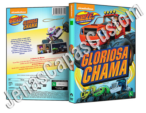 Blaze And The Monsters Machines - Gloriosa Chama