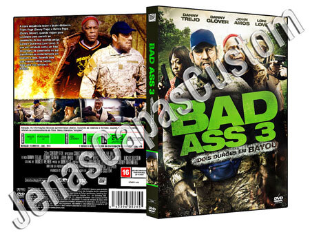 Bad Ass 3 - Dois Durões Em Bayou