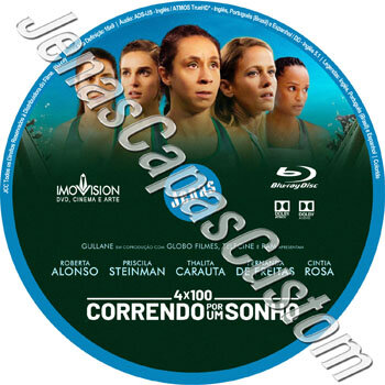 4x100 - Correndo Por Um Sonho