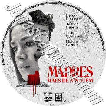 Madres, Mães De Ninguém