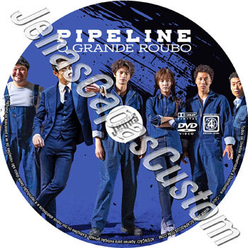 Pipeline - O Grande Roubo