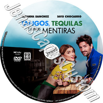 Tangos, Tequilas E Algumas Mentiras