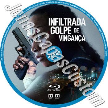 Infiltrada - Golpe De Vingança