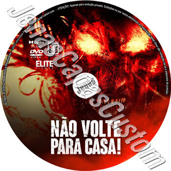 Não Volte Para Casa!