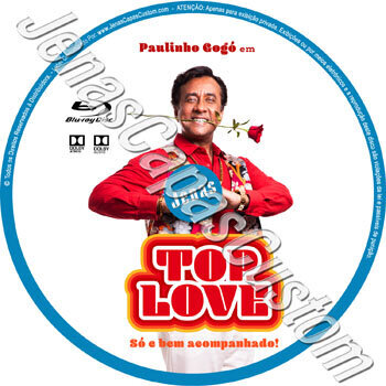 Paulinho Gogó Em Top Love - Só E Bem Acompanhado