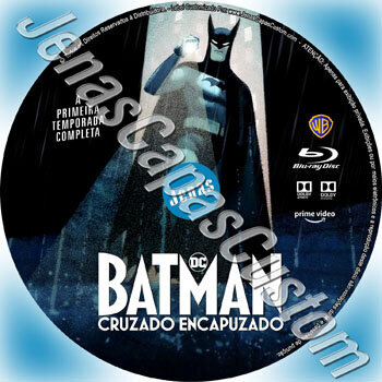 Batman - Cruzado Encapuzado - 1ª Temporada