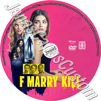 F Marry Kill