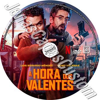 A Hora Dos Valentes