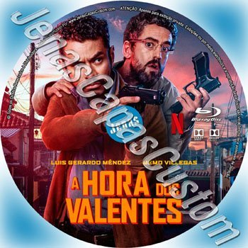 A Hora Dos Valentes