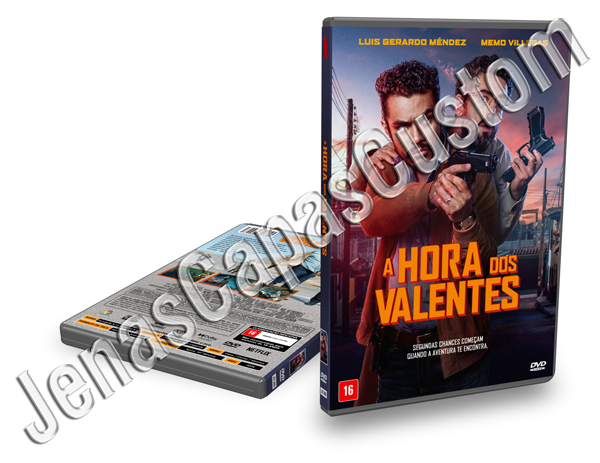 A Hora Dos Valentes