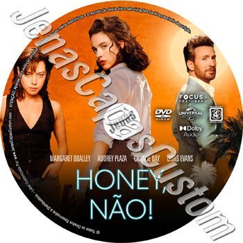 Honey, Não!
