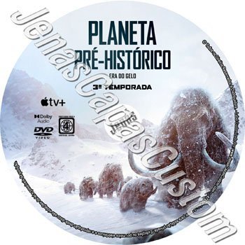 Planeta Pré-Histórico - 3ª Temporada