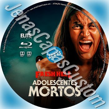 Fresh Hell - Adolescentes Mortos