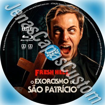 Fresh Hell - O Exorcismo De São Patrício