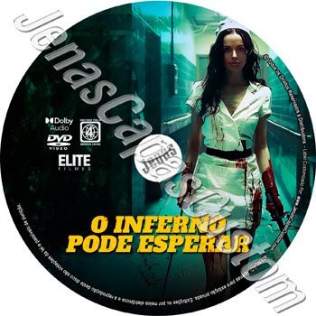 O Inferno Pode Esperar