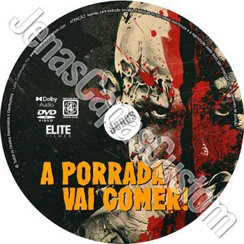 Label DVD A Porrada Vai Comer!