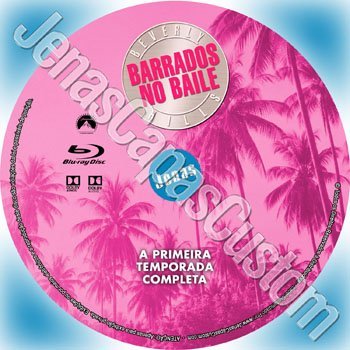 Label Blu-ray Barrados No Baile - 1ª Temporada